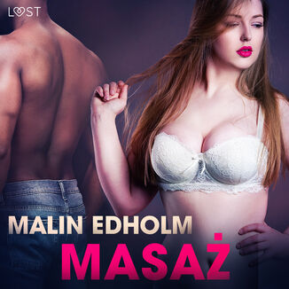 LUST. Masa - opowiadanie erotyczne Malin Edholm - okadka audiobooka MP3