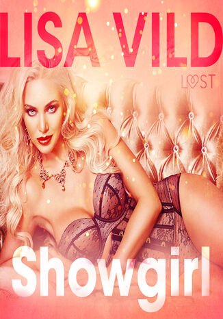 LUST. Showgirl - opowiadanie erotyczne Lisa Vild - okadka audiobooks CD