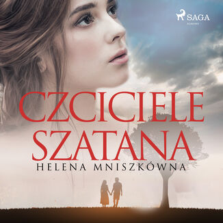 Czciciele szatana Helena Mniszkwna - okadka audiobooka MP3
