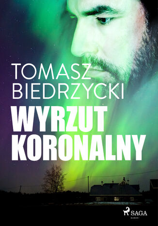 Wyrzut koronalny Tomasz Biedrzycki - okadka ebooka