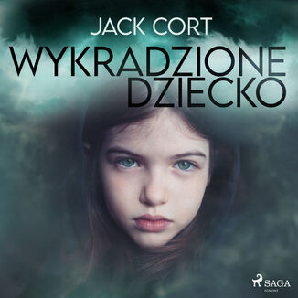 Wykradzione dziecko Jack Cort - okadka audiobooka MP3