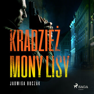 Kryminalne opowiadanie z Trjmiastem w tle. Kradzie Mony Lisy Jadwiga Buczak - okadka audiobooka MP3