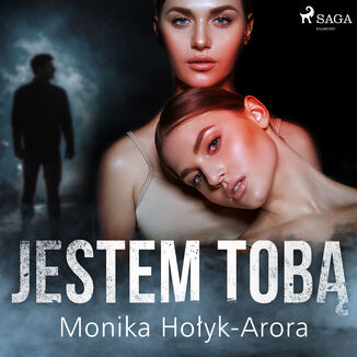Jestem Tob Monika Hoyk Arora - okadka audiobooka MP3