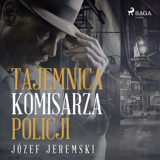 Tajemnica komisarza policji Jzef Jeremski - okadka audiobooka MP3