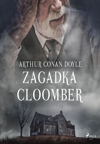Zagadka Cloomber Arthur Conan Doyle - okadka ebooka