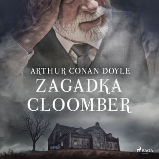 Zagadka Cloomber Arthur Conan Doyle - okadka audiobooka MP3