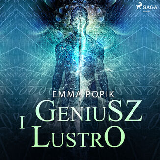 Geniusz i lustro Emma Popik - okadka audiobooka MP3