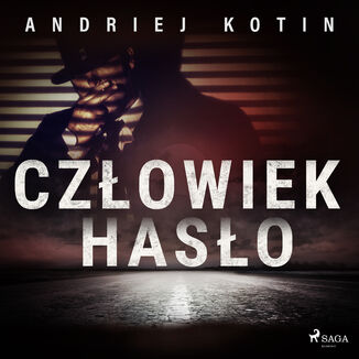 Czowiek haso Andriej Kotin - okadka audiobooka MP3