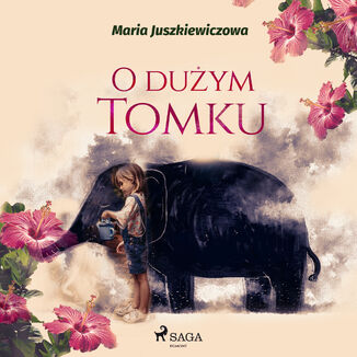 O duym Tomku Maria Juszkiewiczowa - okadka audiobooka MP3