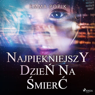 Najpikniejszy dzie na mier Emma Popik - okadka audiobooka MP3