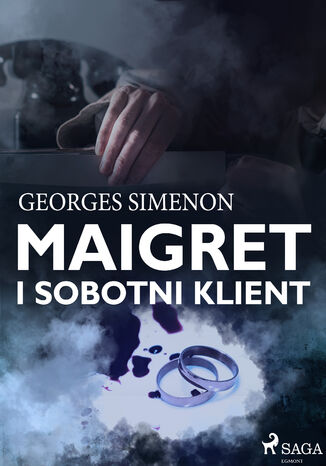 Komisarz Maigret. Maigret i sobotni klient Georges Simenon - okładka audiobooks CD