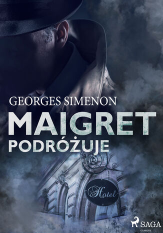 Okładka:Komisarz Maigret. Maigret podróżuje 