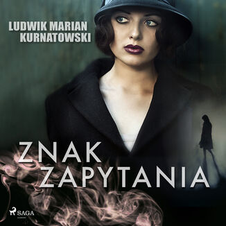 Znak zapytania Ludwik Marian Kurnatowski - okadka audiobooka MP3