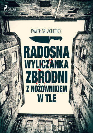 Radosna wyliczanka zbrodni z noownikiem w tle Pawe Szlachetko - okadka audiobooks CD