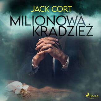 Milionowa kradzie Jack Cort - okadka audiobooka MP3