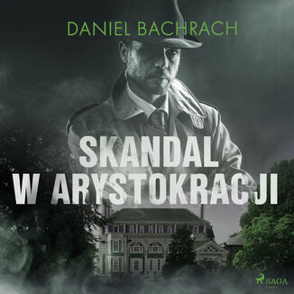 Skandal w arystokracji Daniel Bachrach - okadka audiobooka MP3