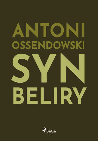 Syn Beliry Antoni Ossendowski - okadka ebooka