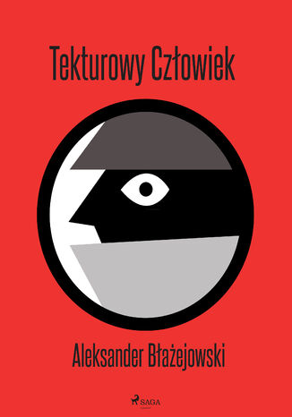 Trylogia kryminalna. Tekturowy Czowiek (#3) Aleksander Baejowski - okadka audiobooka MP3