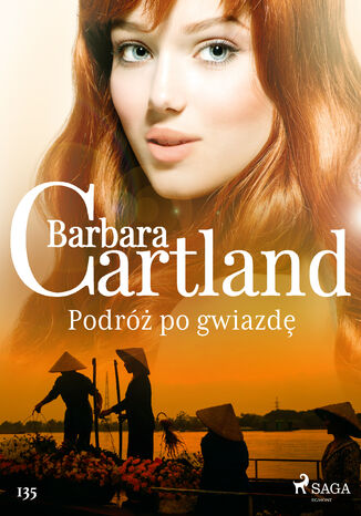 Okładka:Ponadczasowe historie miłosne Barbary Cartland. Podróż po gwiazdę - Ponadczasowe historie miłosne Barbary Cartland (#135) 