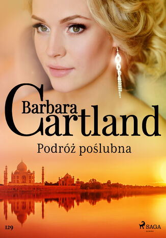 Okładka:Ponadczasowe historie miłosne Barbary Cartland. Podróż poślubna - Ponadczasowe historie miłosne Barbary Cartland (#129) 
