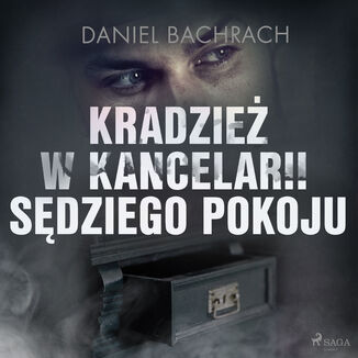 Kradzie w kancelarii sdziego pokoju Daniel Bachrach - okadka audiobooka MP3