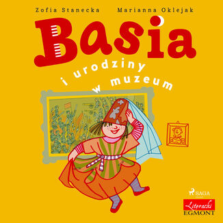 Basia. Basia i urodziny w muzeum Zofia Stanecka - okadka audiobooka MP3