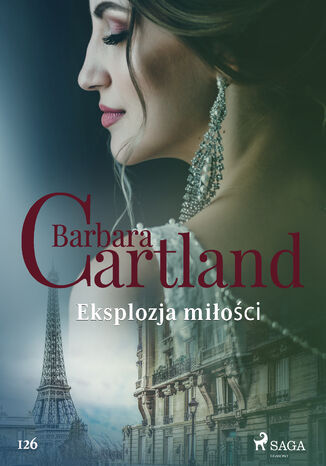 Okładka:Ponadczasowe historie miłosne Barbary Cartland. Eksplozja miłości - Ponadczasowe historie miłosne Barbary Cartland (#126) 