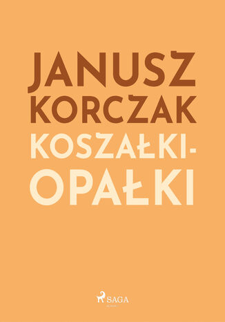 Polish classics. Koszaki-opaki Janusz Korczak - okadka audiobooka MP3