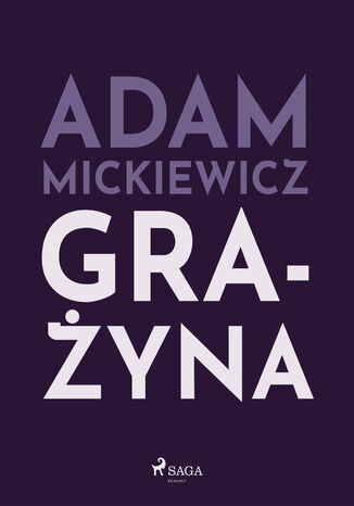Polish classics. Grayna Adam Mickiewicz - okadka ebooka