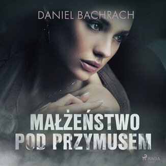Maestwo pod przymusem Daniel Bachrach - okadka audiobooka MP3