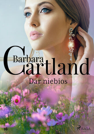 Ponadczasowe historie miosne Barbary Cartland. Dar niebios (#16) Barbara Cartland - okadka audiobooka MP3
