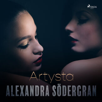 LUST. Artysta - opowiadanie erotyczne Alexandra Sdergran - okadka audiobooka MP3
