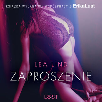 LUST. Zaproszenie - opowiadanie erotyczne Lea Lind - okadka audiobooka MP3