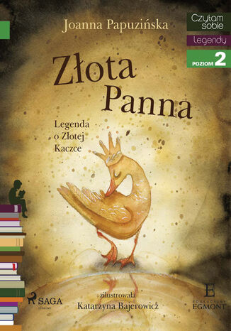 I am reading - Czytam sobie. Zota panna - Legenda o Zotej Kaczce Joanna Papuziska - okadka audiobooks CD
