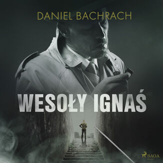 'Wesoy Igna' Daniel Bachrach - okadka audiobooka MP3