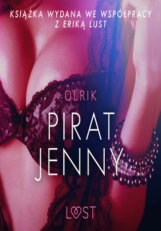 LUST. Pirat Jenny - opowiadanie erotyczne Olrik - okadka ebooka