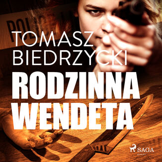 Rodzinna wendeta Tomasz Biedrzycki - okadka audiobooka MP3