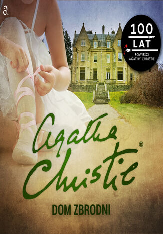 Agatha Christie. Dom zbrodni Agata Christie - okadka ebooka