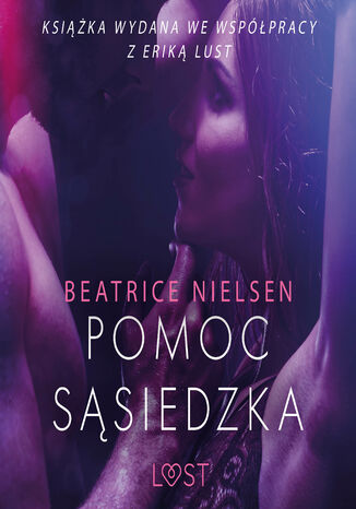 LUST. Pomoc ssiedzka - opowiadanie erotyczne Beatrice Nielsen - okadka audiobooks CD