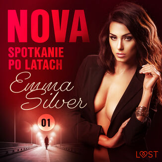 Nova. Nova 1: Spotkanie po latach - Erotic noir (#1) Emma Silver - okadka audiobooka MP3