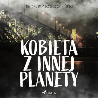 Kobieta z innej planety Tadeusz Konczyski - okadka audiobooka MP3