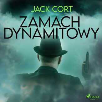 Zamach dynamitowy Jack Cort - okadka audiobooka MP3