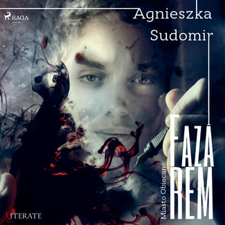 Miasto obiecane. Faza REM (#1) Agnieszka Sudomir - okadka audiobooka MP3