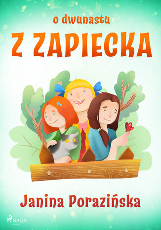 O dwunastu z Zapiecka Janina Porazinska - okadka ebooka