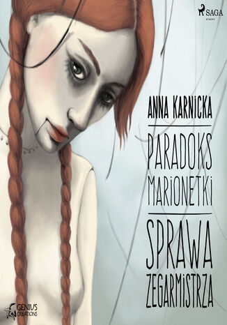 Paradoks marionetki. Paradoks marionetki: Sprawa Zegarmistrza (#2) Anna Karnicka - okadka ebooka