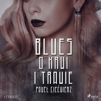 Blues o krwi i trawie Pawe Ciewierz - okadka audiobooka MP3