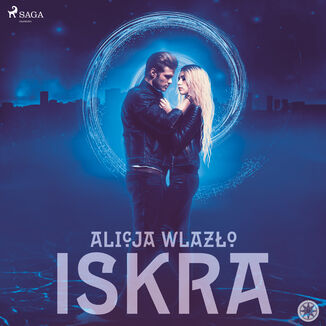 Zaprzysieni. Iskra (#2) Alicja Wlazo - okadka audiobooka MP3