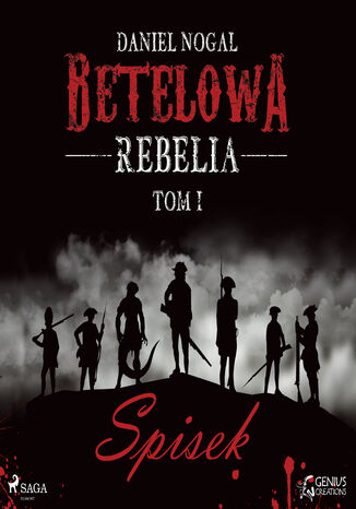 Betelowa rebelia: Spisek Daniel Nogal - okadka ebooka