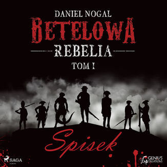 Betelowa rebelia: Spisek Daniel Nogal - okadka audiobooka MP3