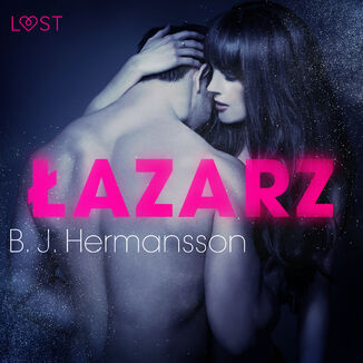 LUST. azarz - opowiadanie erotyczne B. J. Hermansson - okadka audiobooka MP3